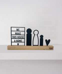 We make this house a home - 4 gezinsleden (Kant-en-klaar)