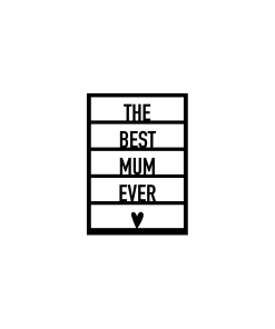 Element raam "The best mum ever"