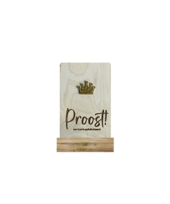 Proost - kroon( Hout) + 12cm tekst (Kant & klaar)